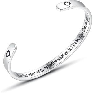 imageTONY ampamp SANDY Inspirational Bracelets for Women Teen Girls Personalized Gifts for Daughter Granddaughter Mom Sister Friends Stainless Steel Engraved Cuff Birthday Easter ChristmasA  No matter where we go  no matter what we do  Ill always be there for you