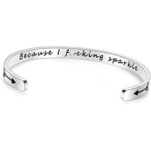 imageTONY ampamp SANDY Inspirational Bracelets for Women Teen Girls Personalized Gifts for Daughter Granddaughter Mom Sister Friends Stainless Steel Engraved Cuff Birthday Easter ChristmasA  Because I fcking sparkle