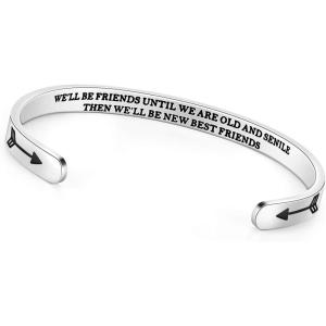 imageTONY ampamp SANDY Inspirational Bracelets for Women Teen Girls Personalized Gifts for Daughter Granddaughter Mom Sister Friends Stainless Steel Engraved Cuff Birthday Easter ChristmasA  Friend Gifts  Well be friends until we are old and senile then will be new best friends